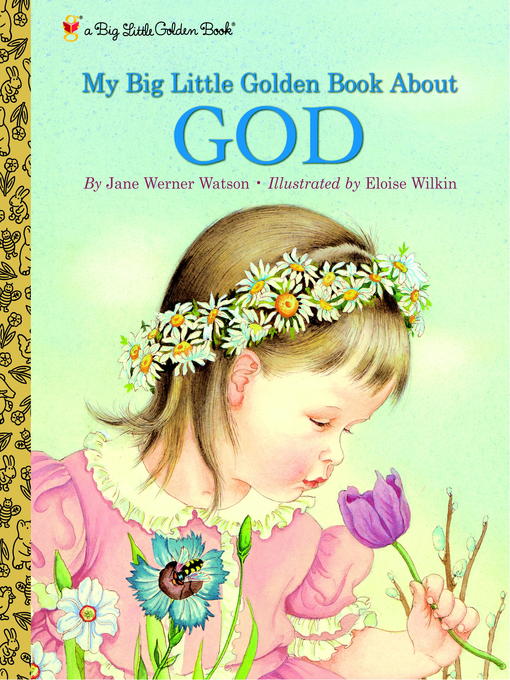 Title details for My Little Golden Book About God by Eloise Wilkin - Available